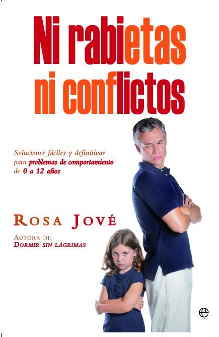 NI RABIETAS NI CONFLICTOS | 9788499704722 | JOVE,ROSA | Libreria Geli - Librería Online de Girona - Comprar libros en catalán y castellano