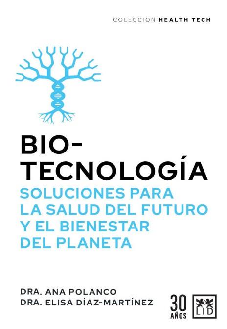 BIOTECNOLOGIA | 9788417880590 | POLANCO,ANA | Llibreria Geli - Llibreria Online de Girona - Comprar llibres en català i castellà