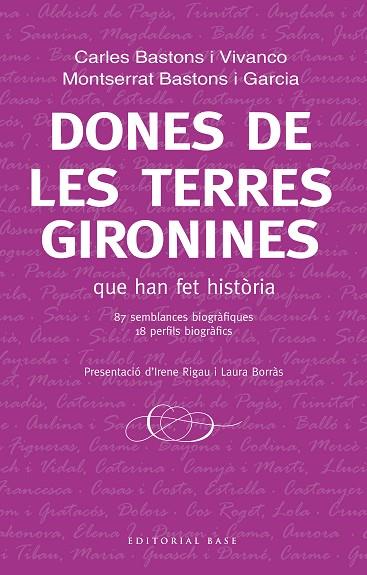 DONES DE LES TERRES GIRONINES | 9788417183271 | BASTONS,CARLES/BASTONS, MONTSERRAT | Llibreria Geli - Llibreria Online de Girona - Comprar llibres en català i castellà