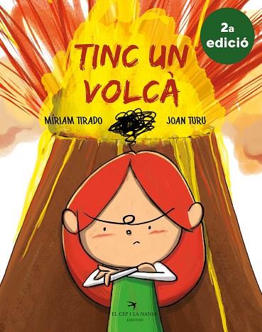 TINC UN VOLCÀ(2ª EDICIÓ) | 9788417756062 | TIRADO TORRAS,MÍRIAM/TURU SÁNCHEZ,JOAN | Llibreria Geli - Llibreria Online de Girona - Comprar llibres en català i castellà