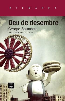 DEU DE DESEMBRE | 9788415835165 | SAUNDERS,GEORGE | Llibreria Geli - Llibreria Online de Girona - Comprar llibres en català i castellà