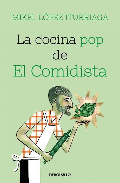LA COCINA POP DE EL COMIDISTA | 9788466359368 | LÓPEZ ITURRIAGA,MIKEL | Llibreria Geli - Llibreria Online de Girona - Comprar llibres en català i castellà