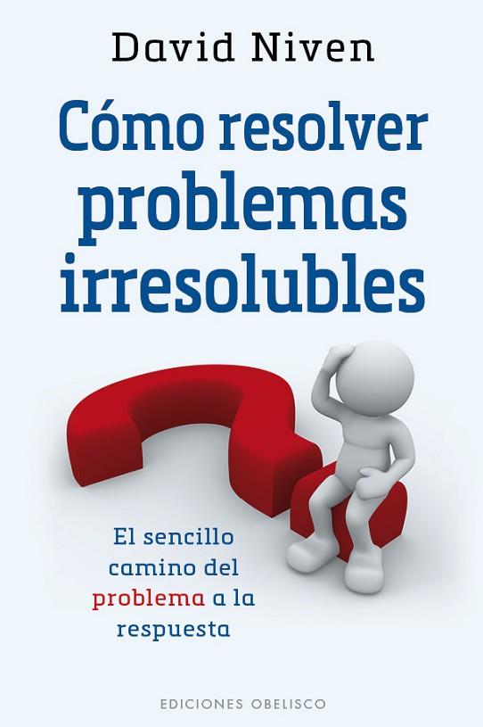 CÓMO RESOLVER PROBLEMAS IRRESOLUBLES | 9788491110453 | NIVEN,DAVID | Llibreria Geli - Llibreria Online de Girona - Comprar llibres en català i castellà