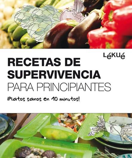 RECETAS DE SUPERVIVENCIA PARA PRINCIPIANTES | 9788415193012 | Llibreria Geli - Llibreria Online de Girona - Comprar llibres en català i castellà