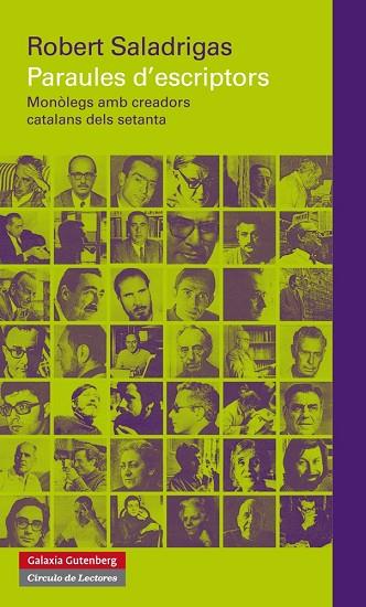 PARAULES D'ESCRIPTORS.MONÒLEGS AMB CREADORS CATALANS DELS SETANTA | 9788415863793 | SALADRIGAS,ROBERT | Llibreria Geli - Llibreria Online de Girona - Comprar llibres en català i castellà