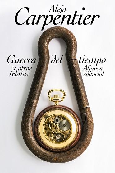 GUERRA DEL TIEMPO Y OTROS RELATOS | 9788491047995 | CARPENTIER,ALEJO | Llibreria Geli - Llibreria Online de Girona - Comprar llibres en català i castellà
