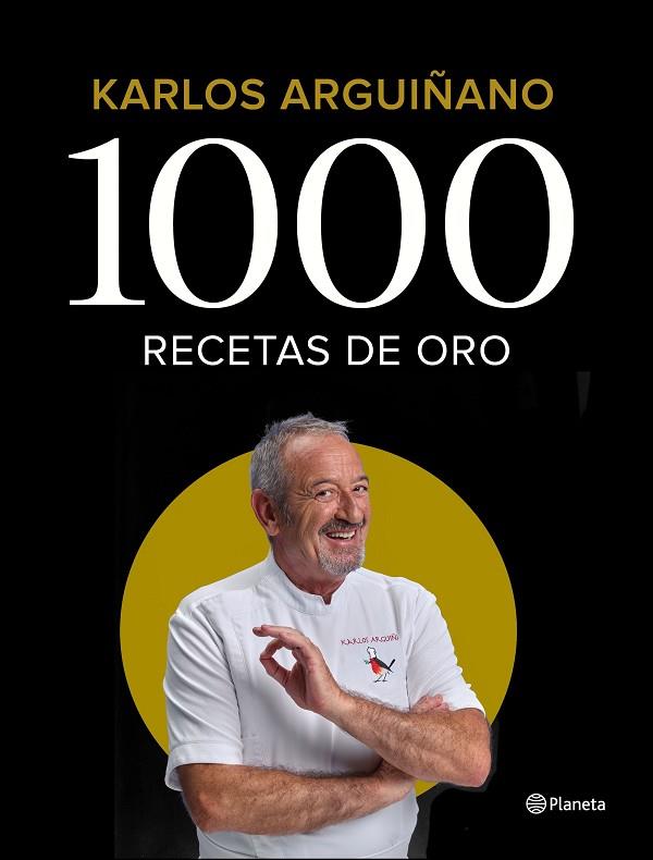 1000 RECETAS DE ORO | 9788408196242 | ARGUIÑANO,KARLOS | Libreria Geli - Librería Online de Girona - Comprar libros en catalán y castellano