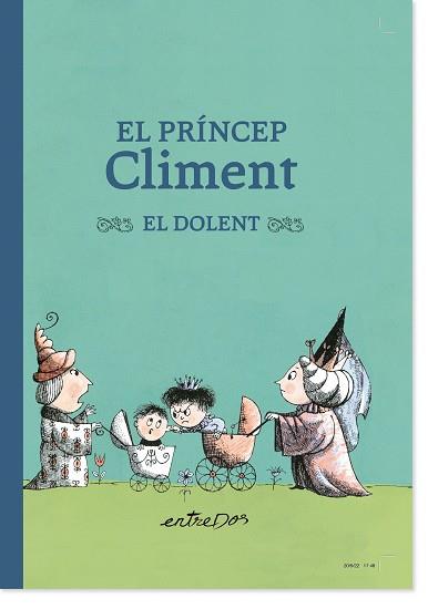 EL PRÍNCEP CLIMENT EL DOLENT | 9788418900334 | LOBEL,ARNOLD | Llibreria Geli - Llibreria Online de Girona - Comprar llibres en català i castellà
