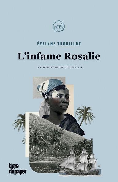 L'INFAME ROSALIE | 9788418705304 | TROUILLOT,ÉVELYNE | Llibreria Geli - Llibreria Online de Girona - Comprar llibres en català i castellà