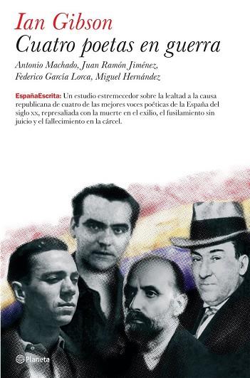 CUATRO POETAS EN GUERRA(ANTONIO MACHADO/JUAN RAMON JIMENEZ.. | 9788408070900 | GIBSON,IAN | Llibreria Geli - Llibreria Online de Girona - Comprar llibres en català i castellà