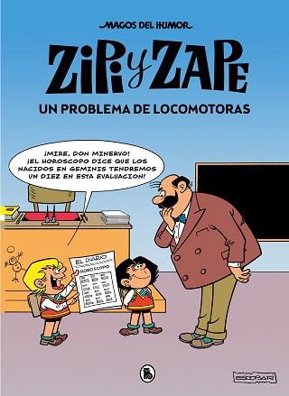 ZIPI Y ZAPE.UN PROBLEMA DE LOCOMOTORAS (MAGOS DEL HUMOR 216) | 9788402426888 | ESCOBAR,JOSEP | Llibreria Geli - Llibreria Online de Girona - Comprar llibres en català i castellà