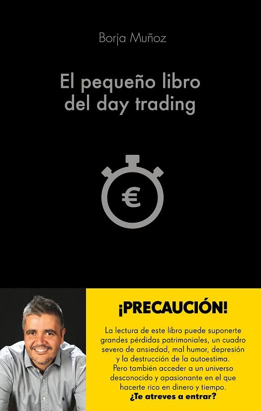 EL PEQUEñO LIBRO DEL DAY TRADING | 9788416928453 | MUÑOZ CUESTA,BORJA | Llibreria Geli - Llibreria Online de Girona - Comprar llibres en català i castellà