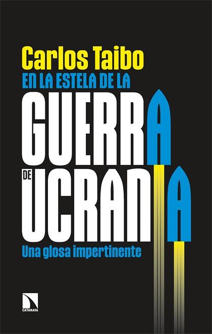 EN LA ESTELA DE LA GUERRA DE UCRANIA | 9788413525495 | TAIBO,CARLOS | Llibreria Geli - Llibreria Online de Girona - Comprar llibres en català i castellà