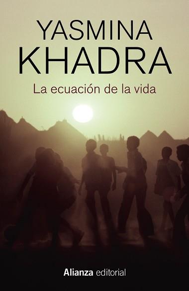 LA ECUACIÓN DE LA VIDA | 9788413624013 | KHADRA,YASMINA | Llibreria Geli - Llibreria Online de Girona - Comprar llibres en català i castellà