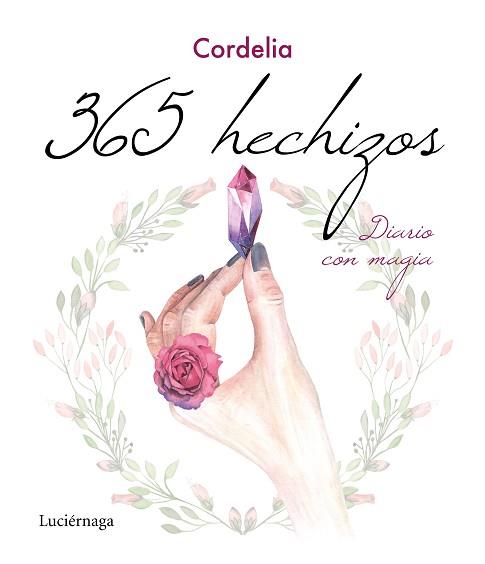 365 HECHIZOS.DIARIO CON MAGIA | 9788417371920 | CORDELIA | Llibreria Geli - Llibreria Online de Girona - Comprar llibres en català i castellà