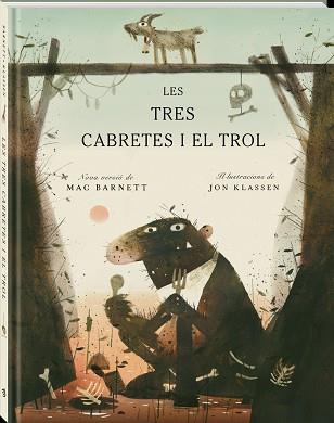 LES TRES CABRETES I EL TROL | 9788418762383 | BARNETT,MAC | Llibreria Geli - Llibreria Online de Girona - Comprar llibres en català i castellà