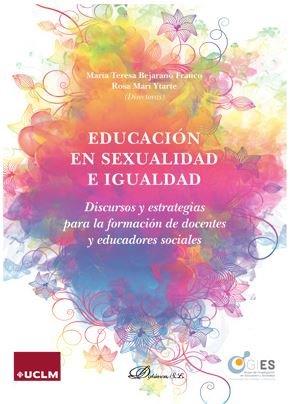 EDUCACIÓN EN SEXUALIDAD E IGUALDAD | 9788413240138 | Llibreria Geli - Llibreria Online de Girona - Comprar llibres en català i castellà