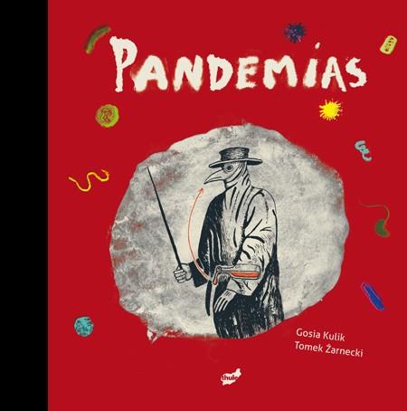 PANDEMIAS | 9788416817771 | ZARNECKI,TOMEK/KULIK,GOSIA | Llibreria Geli - Llibreria Online de Girona - Comprar llibres en català i castellà