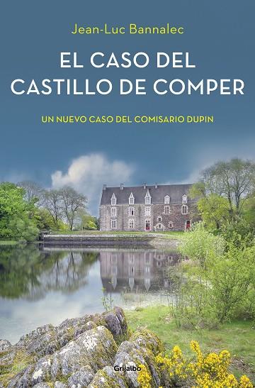 EL CASO DEL CASTILLO DE COMPER(COMISARIO DUPIN-7) | 9788425357237 | BANNALEC,JEAN-LUC | Llibreria Geli - Llibreria Online de Girona - Comprar llibres en català i castellà