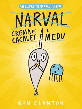 NARVAL-4.CREMA DE CACAUET I MEDU | 9788426146786 | CLANTON,BEN | Llibreria Geli - Llibreria Online de Girona - Comprar llibres en català i castellà