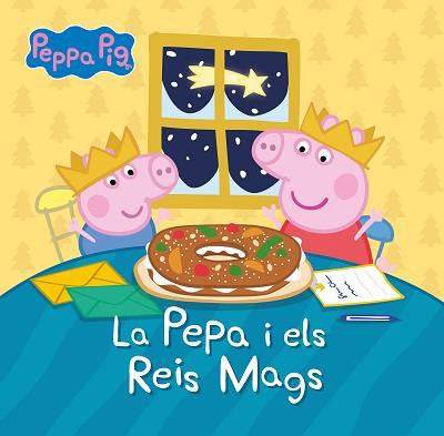 LA PEPA I ELS REIS MAGS | 9788448866464 | HASBRO/EONE | Llibreria Geli - Llibreria Online de Girona - Comprar llibres en català i castellà
