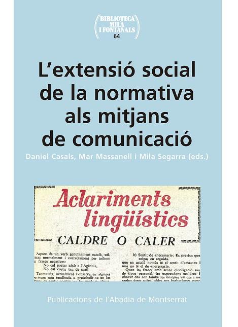 L'EXTENSIÓ SOCIAL DE LA NORMATIVA ALS MITJANS DE COMUNICACIÓ | 9788491910190 | V.V.A.A. | Llibreria Geli - Llibreria Online de Girona - Comprar llibres en català i castellà