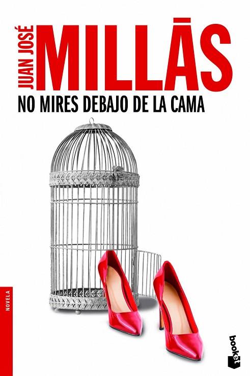 NO MIRES DEBAJO DE LA CAMA | 9788432200922 | MILLAS,JUAN JOSÉ  | Libreria Geli - Librería Online de Girona - Comprar libros en catalán y castellano