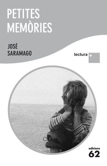 PETITES MEMORIES | 9788429767339 | SARAMAGO,JOSE | Llibreria Geli - Llibreria Online de Girona - Comprar llibres en català i castellà