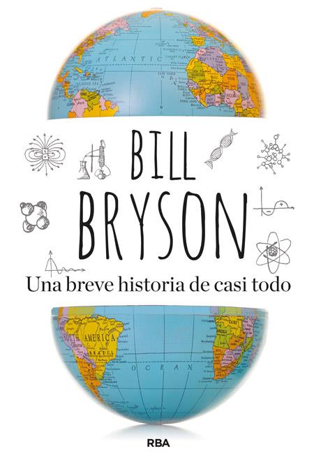 UNA BREVE HISTORIA DE CASI TODO (ED.2014) | 9788490562420 | BRYSON,BILL | Llibreria Geli - Llibreria Online de Girona - Comprar llibres en català i castellà