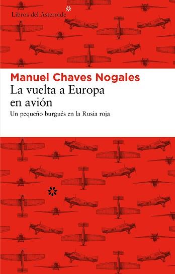 LA VUELTA A EUROPA EN AVION | 9788492663613 | CHAVES NOGALES,MANUEL | Llibreria Geli - Llibreria Online de Girona - Comprar llibres en català i castellà
