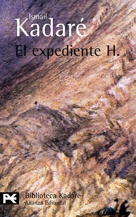 EL EXPEDIENTE H. | 9788420672588 | KADARE,ISMAIL | Llibreria Geli - Llibreria Online de Girona - Comprar llibres en català i castellà
