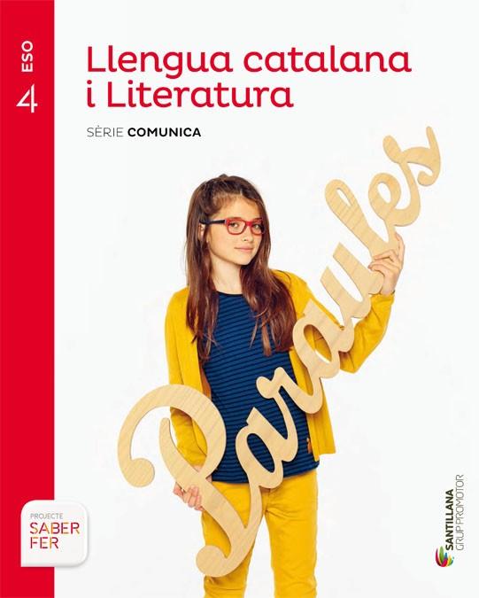 LLENGUA CATALANA I LITERATURA-4(ESO.SERIE COMUNICA SABER FER) | 9788490470282 | VILANOVA,ALBERT/GUILUZ,TERESA/JUANMARTI,EDUARD | Llibreria Geli - Llibreria Online de Girona - Comprar llibres en català i castellà