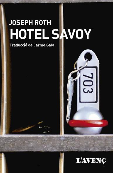 HOTEL SAVOY | 9788418680359 | ROTH,JOSEPH | Llibreria Geli - Llibreria Online de Girona - Comprar llibres en català i castellà