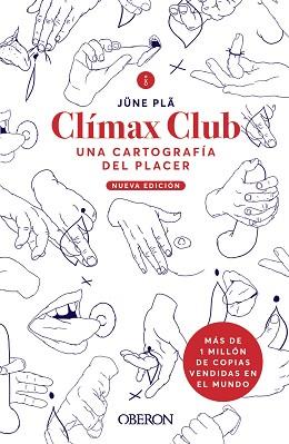 CLÍMAX CLUB.UNA CARTOGRAFÍA DEL PLACER | 9788441545090 | PLÃ,JÜNE | Llibreria Geli - Llibreria Online de Girona - Comprar llibres en català i castellà