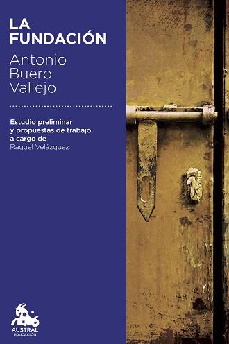 LA FUNDACIÓN | 9788467060003 | BUERO VALLEJO,ANTONIO | Llibreria Geli - Llibreria Online de Girona - Comprar llibres en català i castellà