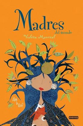 MADRES DEL MUNDO | 9788413660011 | MONREAL DÍAZ,VIOLETA | Llibreria Geli - Llibreria Online de Girona - Comprar llibres en català i castellà