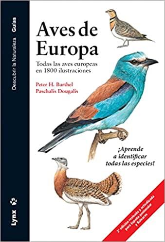 AVES DE EUROPA | 9788416728510 | BARTHEL,PETER H./DOUGALIS, PASCHALIS | Llibreria Geli - Llibreria Online de Girona - Comprar llibres en català i castellà