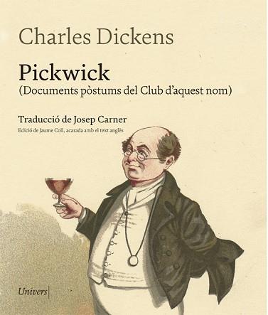 PICKWICK(DOCUMENTS PÒSTUMS DEL CLUB D'AQUEST NOM) | 9788417868260 | DICKENS,CHARLES | Llibreria Geli - Llibreria Online de Girona - Comprar llibres en català i castellà