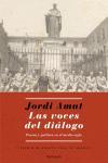 LAS VOCES DEL DIALOGO | 9788483077641 | AMAT,JORDI | Llibreria Geli - Llibreria Online de Girona - Comprar llibres en català i castellà