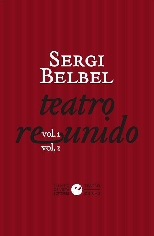 TEATRO REUNIDO(SERGO BELBEL.2 VOLUMENES) | 9788418322440 | BELBEL,SERGI | Llibreria Geli - Llibreria Online de Girona - Comprar llibres en català i castellà