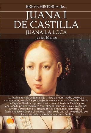 BREVE HISTORIA DE JUANA I DE CASTILLA | 9788413050058 | MANSO OSUNA,JAVIER | Llibreria Geli - Llibreria Online de Girona - Comprar llibres en català i castellà