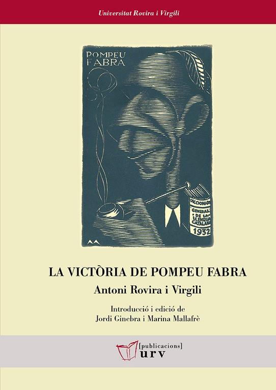 LA VICTÒRIA DE POMPEU FABRA | 9788484247005 | ROVIRA I VIRGILI,ANTONI | Llibreria Geli - Llibreria Online de Girona - Comprar llibres en català i castellà