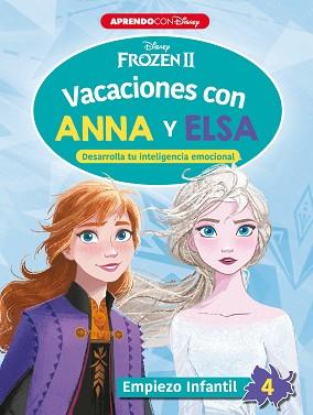 VACACIONES CON ANNA Y ELSA. EMPIEZO INFANTIL 4 | 9788418039089 | Llibreria Geli - Llibreria Online de Girona - Comprar llibres en català i castellà