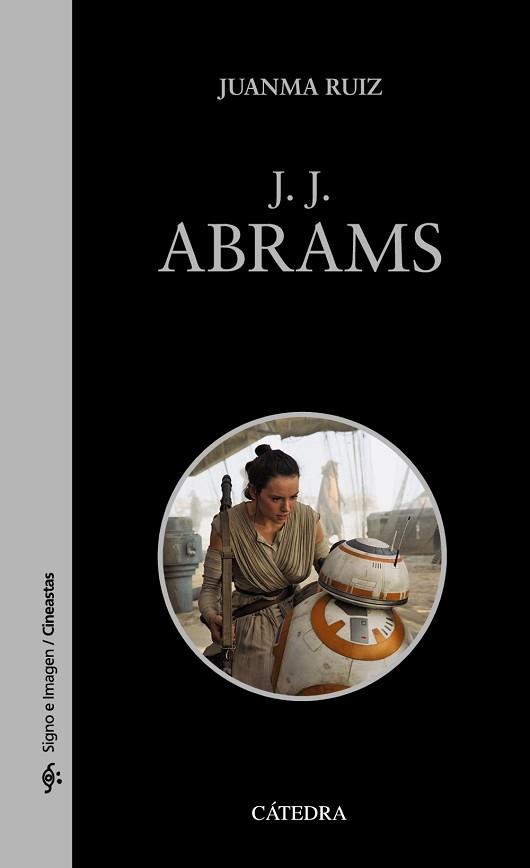 J.J.ABRAMS | 9788437643007 | RUIZ,JUANMA | Llibreria Geli - Llibreria Online de Girona - Comprar llibres en català i castellà