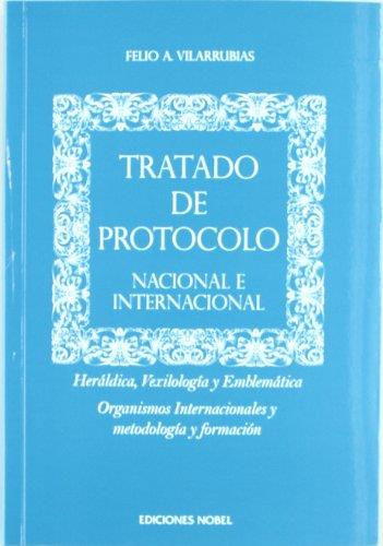 TRATADO DE PROTOCOLO NACIONAL E INTERNACIONAL | 9788484596455 | VILLARRUBIAS,FELIO O. | Llibreria Geli - Llibreria Online de Girona - Comprar llibres en català i castellà