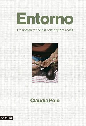 ENTORNO | 9788423364862 | POLO, CLAUDIA | Libreria Geli - Librería Online de Girona - Comprar libros en catalán y castellano