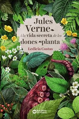 JULES VERNE I LA VIDA SECRETA DE LES DONES PLANTA | 9788448948849 | COSTAS,LEDICIA | Llibreria Geli - Llibreria Online de Girona - Comprar llibres en català i castellà