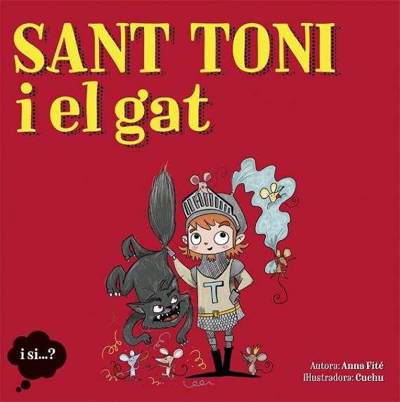 SANT TONI I EL GAT | 9788424662769 | FITÉ,ANNA | Llibreria Geli - Llibreria Online de Girona - Comprar llibres en català i castellà