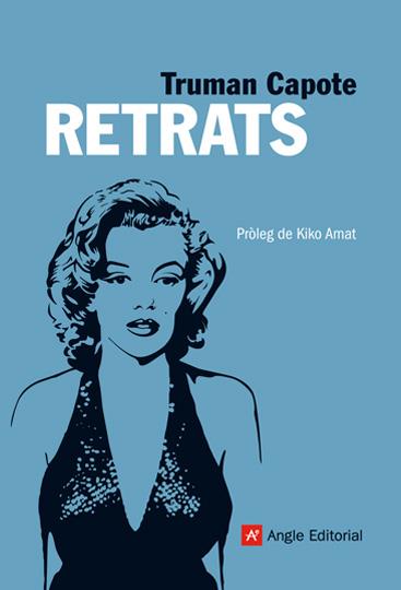 RETRATS | 9788496970120 | CAPOTE,TRUMAN | Libreria Geli - Librería Online de Girona - Comprar libros en catalán y castellano