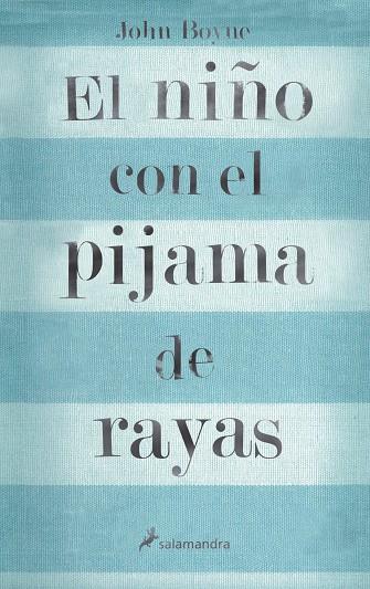 EL NIÑO CON EL PIJAMA DE RAYAS | 9788498380798 | BOYNE,JOHN | Libreria Geli - Librería Online de Girona - Comprar libros en catalán y castellano